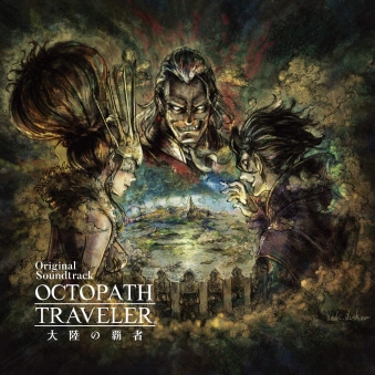 OCTOPATH TRAVELER 嗤̔eOriginal Soundtrack/؍Nq [CD]