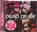 ^ feat.TRUSTRICK / DEAD OR LIE [CD+DVD [CD]