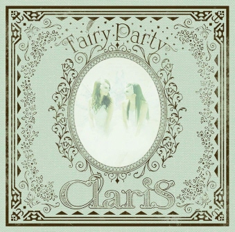 ClariS / Fairy Party [CD]