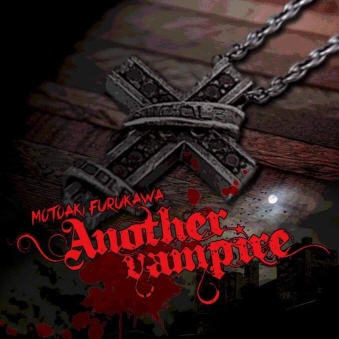 Another vampire / hLC[WAo ÐƂ [CD]