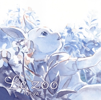 YURiKA / Le zoo(Aj) [CD]