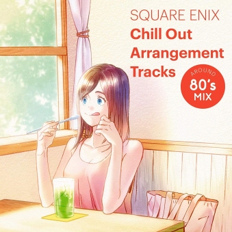SQUARE ENIX Chill Out Arrangement Tracks-AROUND 80's MIX [CD]