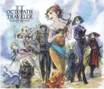 オクトパストラベラーII OCTOPATH TRAVELER II Original Soundtrack [6CD