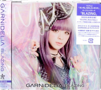 GARNiDELiA / BLAZING [CD+DVD[CD]