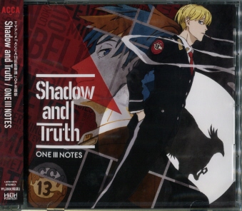 ACCA13Ď@ہ@OṔ`Shadow and Truth / ONE III NOTES